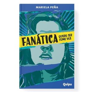 FANATICA - PEÑA, MARIELA