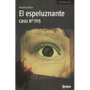 ESPELUZNANTE CASO N°705 - SLOSSE, MARIELA