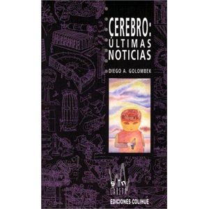 CEREBRO: ULTIMAS NOTICIAS - GOLOMBEK, DIEGO