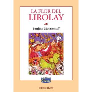 FLOR DEL LIRORAY, LA - MOVSICHOFF, PAULINA