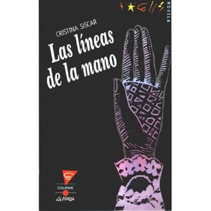 LINEAS DE LA MANO, LAS - SISCAR, CRISTINA