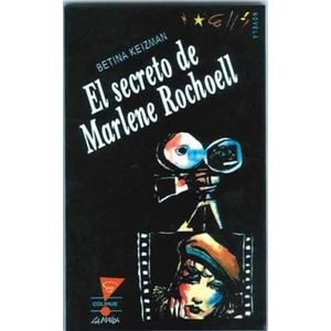 SECRETO DE MARLENE ROCHOELL, EL - KEIZMAN, BETINA