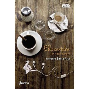 ELLA CANTABA (EN TONO MENOR) - SANTA ANA, ANTONIO