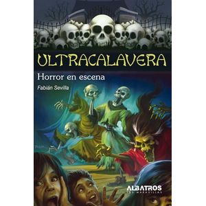 HORROR EN ESCENA- ULTRACALAVERA - SEVILLA, FABIAN