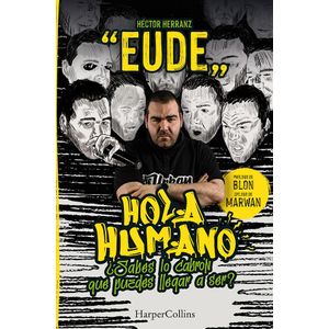 HOLA HUMANO - EUDE