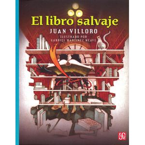 LIBRO SALVAJE, EL - VILLORO, JUAN