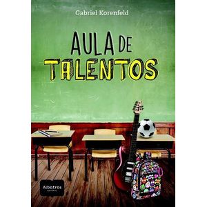 AULA DE TALENTOS - KORENFELD, GABRIEL