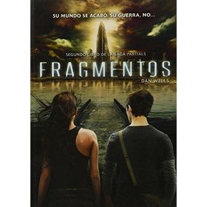 FRAGMENTOS- SEGUNDO LIBRO DE LA SAGA PARTIALS - WELLS, DAN