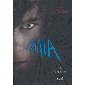 MANIA- CAMINANTES NOCTURNOS - JOHANSSON, J.R.