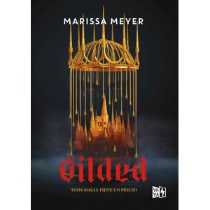 GILDED - MEYER, MARISSA