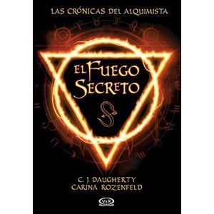 FUEGO SECRETO, EL - LAS CRONICAS DEL ALQUIMISTA - DAUGHERTY, LEO