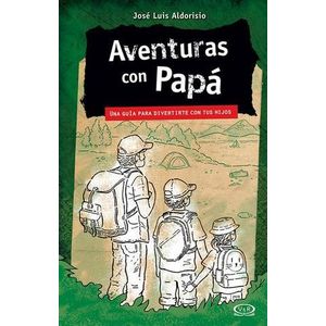 AVENTURAS CON PAPA - ALDORISIO, MATIAS