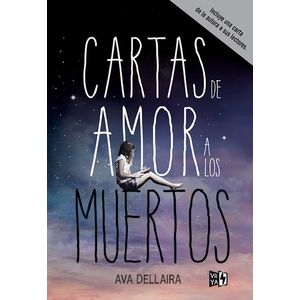 CARTAS DE AMOR A LOS MUERTOS (TD) - DELLAIRA, AVA