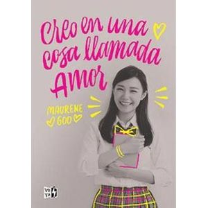 CREO EN UNA COSA LLAMADA AMOR - GOO, MAURENE