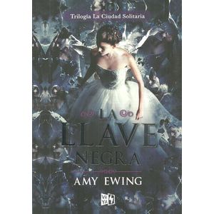 LLAVE NEGRA, LA- LA CIUDAD SOLITARIA - EWING, AMY