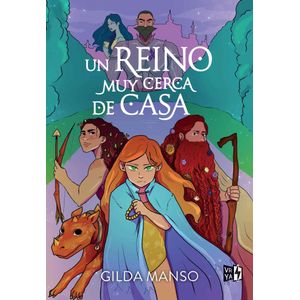 UN REINO MUY CERCA DE CASA - MANSO, GILDA