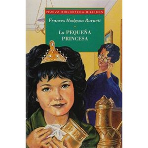 PEQUEÑA PRINCESA, LA - Burnett, Frances Hodgson