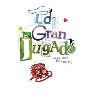GRAN JUGADA, LA- LOQUELEO - FALCONI, MARIA INES