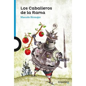 CABALLEROS DE LA RAMA, LOS - BIRMAJER, MARCELO
