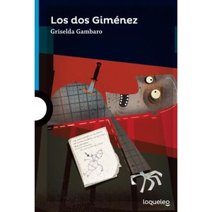 DOS GIMENEZ, LOS- LOQUELEO - Gambaro, Griselda