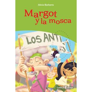 MARGOT Y LA MOSCA - Barberis, Alicia