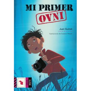MI PRIMER OVNI - GUINOT, JUAN