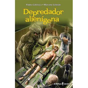 DEPREDADOR ALIENIGENA - CALONICO, PABLO