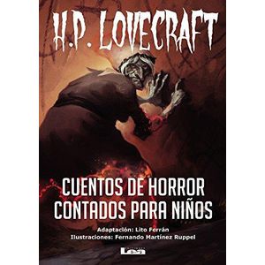CUENTOS DE HORROR CONTADOS PARA NIÑOS - LOVECRAFT, H. P.