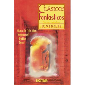 CLASICOS FANTASTICOS - VILLIERS DE L'ISLE-ADAM