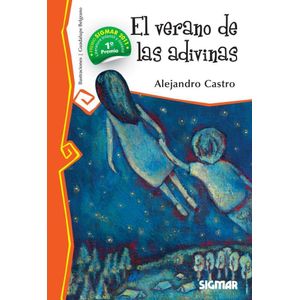 VERANO DE LAS ADIVINAS, EL - CASTRO, ALEJANDRO