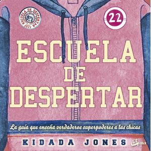 ESCUELA DE DESPERTAR - JONES, KIDADA