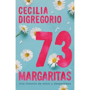 73 MARGARITAS - DIGREGORIO, CECILIA