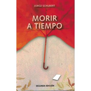MORIR A TIEMPO