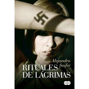 RITUALES DE LAGRIMAS - SOIFER, ALEJANDRO