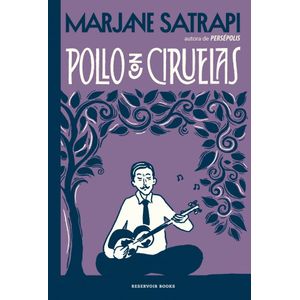 POLLO CON CIRUELAS - SATRAPI, MARJANE