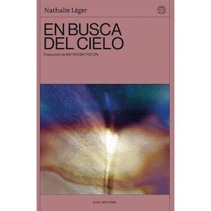 EN BUSCA DEL CIELO - LEGER, NATHALIE