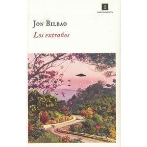 EXTRAÑOS, LOS - BILBAO, JON