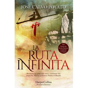 RUTA INFINITA, LA - CALVO POYATO, JOSE