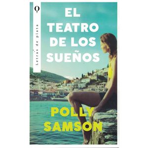 TEATRO DE LOS SUEÑOS, EL - SAMSON, POLLY