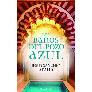 BAÑOS DEL POZO AZUL (B), LOS - SANCHEZ ADALID, JESUS