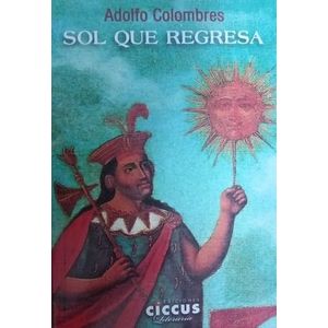 SOL QUE REGRESA - COLOMBRES, ADOLFO