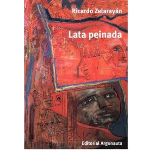 LATA PEINADA - ZELARAYAN, RICARDO