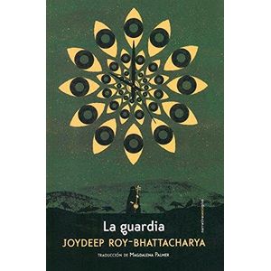 GUARDIA, LA - ROY-BHATTACHARYA, JOYDEEP