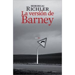 VERSION DE BARNEY, LA - RICHLER, MORDECAI
