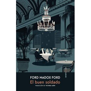 BUEN SOLDADO, EL - MADOX FORD, FORD