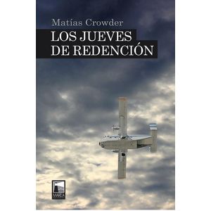 JUEVES DE REDENCION, LOS - CROWDER, MATIAS