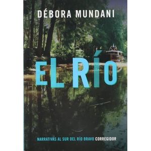 RIO, EL - MUNDANI, DEBORA