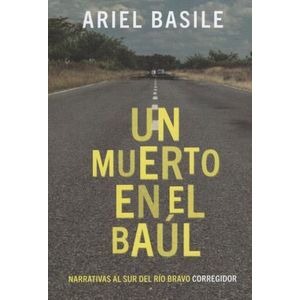 UN MUERTO EN EL BAUL - BASILE, ARIEL