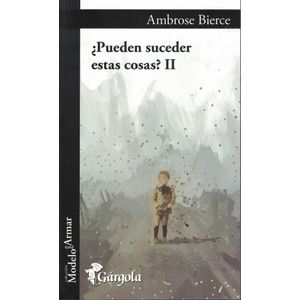 PUEDEN SUCEDER ESTAS COSAS? II - BIERCE, AMBROSE