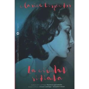 CIUDAD SITIADA, LA - LISPECTOR CLARICE